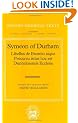 Libellus de Exordio atque Procursu istius, hoc est Dunhelmensis, Ecclesie: Tract on the Origins and Progress of this the Church of Durham (Oxford Medieval Texts)