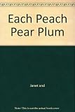 Each Peach Pear Plum