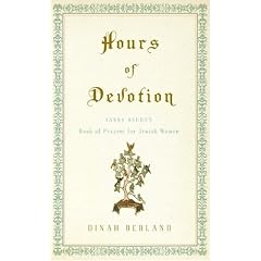 Hours of Devotion: Fanny Neuda's Book of Prayers for Jewish Women