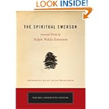 The Spiritual Emerson: Essential Works by Ralph Waldo Emerson (Tarcher Cornerstone Editions)