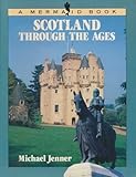 Scotland through the ages