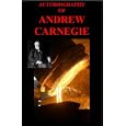 The Autobiography of Andrew Carnegie