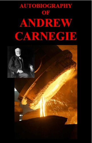 Image of: The Autobiography of Andrew Carnegie