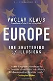 Europe: The Shattering of Illusions