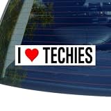I Love Heart TECHIES - Window Bumper Sticker