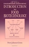 Introduction to Food Biotechnology (Contemporary Food Science)