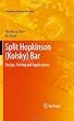 Split Hopkinson (Kolsky)Bar: Design, Testing and Applications (Mechanical Engineering Series)