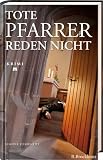 Tote Pfarrer reden nicht