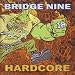 Bridge Nine Hardcore