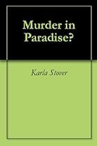 Murder in Paradise? Murder in Paradise?