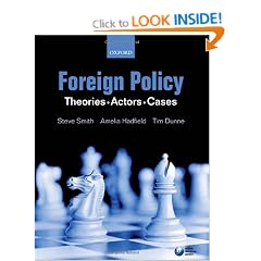 Foreign Policy: Theories, Actors, Cases