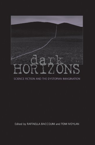 Dark Horizons: Science Fiction and the Dystopian Imagination