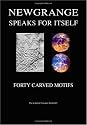 Newgrange Speaks for Itself: Forty Carved Motifs