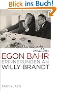»Das musst du erzählen«: Erinnerungen an Willy Brandt