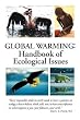 Global Warming: Handbook of Ecological Issues