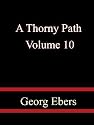 A Thorny Path Volume 10