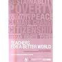 Teachers for a better world: Education for sustainable development/globalcitizenship in initial teacher education