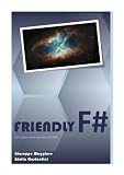 Friendly F# (Fun with game programming)