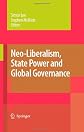 Neo-Liberalism, State Power and Global Governance