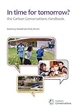 In time for tomorrow? : the carbon conversations handbook