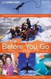 City Travel Guides Discounted  Books : Before You Go: The Ultimate Guide to Planning Your Gap Year