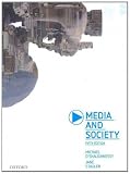 Media and Society Media and Society