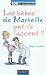 Les b�b�s de Marseille ont-ils l'accent ?