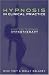 Book Hypnosis in Clinical Practice: Steps for Mastering Hypnotherapy