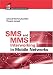 SMS And MMS Interworking In Mobile Networks