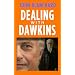 Dealing with Dawkins