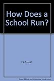 How does a school run? : a practical guide