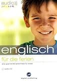 audio junior. englisch f�r die ferien: Eine spannende Sprachreise f�r Kinder. Niveau A1
