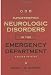 Catastrophic Neurologic Disorders in the Emergency Department