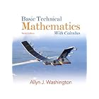 Basic Technical Mathematics with Calculus (9th Edition) (MyMathLab Series) by Allyn J. Washington
