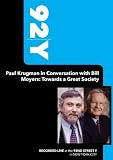 92Y-Paul Krugman in Conversation with Bill Moyers: Towards a Great Society (January 13, 2009)
