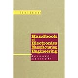 handbook of electronics manufacturing engineering