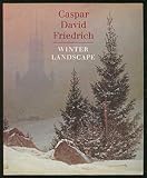 Caspar David Friedrich, Winter landscape