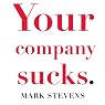 Your Company Sucks