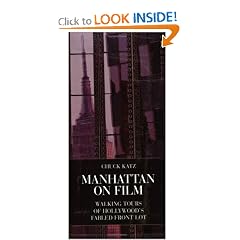 Manhattan on Film 1: Walking Tours of Hollywood's Fabled Front Lot
