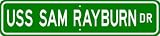 USS SAM RAYBURN SSBN 635 Street Sign - Navy