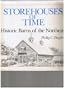 Storehouses of Time: Historic Barns of the Northeast