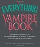 The Everything Vampire Book