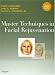 Master Techniques in Facial Rejuvenation with DVD S