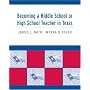 Becoming a Middle School or High School Teacher in Texas