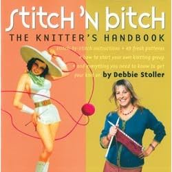 STOREY PUBLISHING-STITCH'N BITCH THE KNITTERS HANDBOO