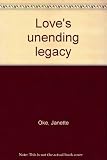 Love's unending legacy