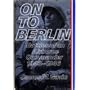 On to Berlin: Battles of an Airborne Commander 1943-1946