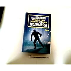 Todesmarsch (Bachman ist King - Stephen King ist Bachman)
