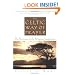 The Celtic Way of Prayer: The Recovery of the Religious Imagination