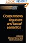 Computational Linguistics and Formal Semantics (Studies in Natural Language Processing)